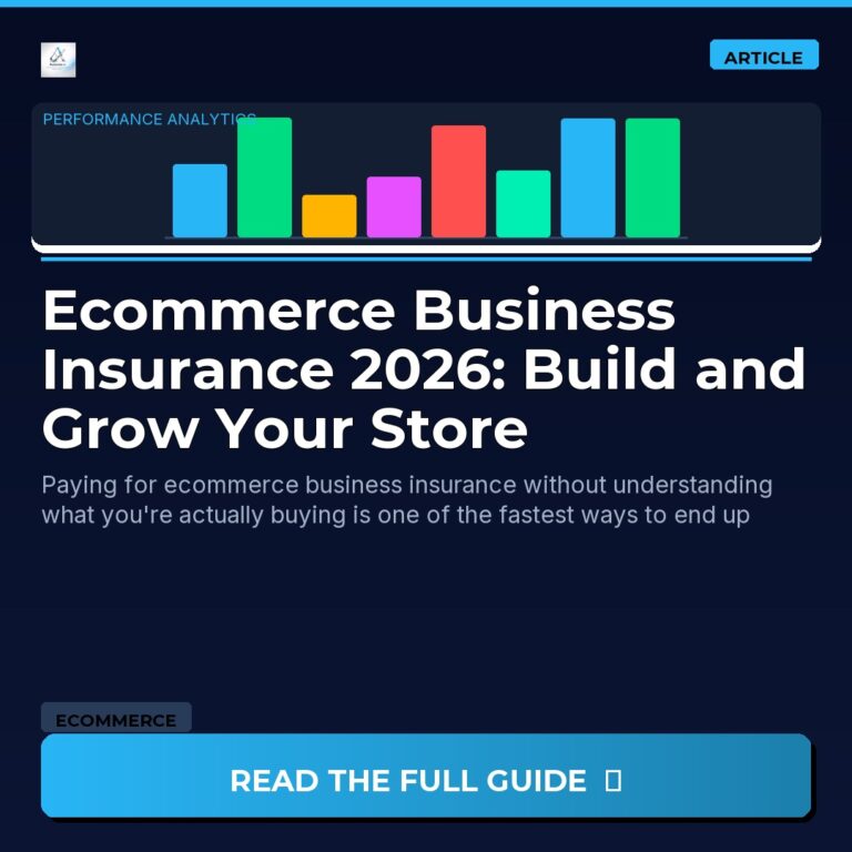 Ecommerce Business Insurance 2026: Build and Grow Your Store