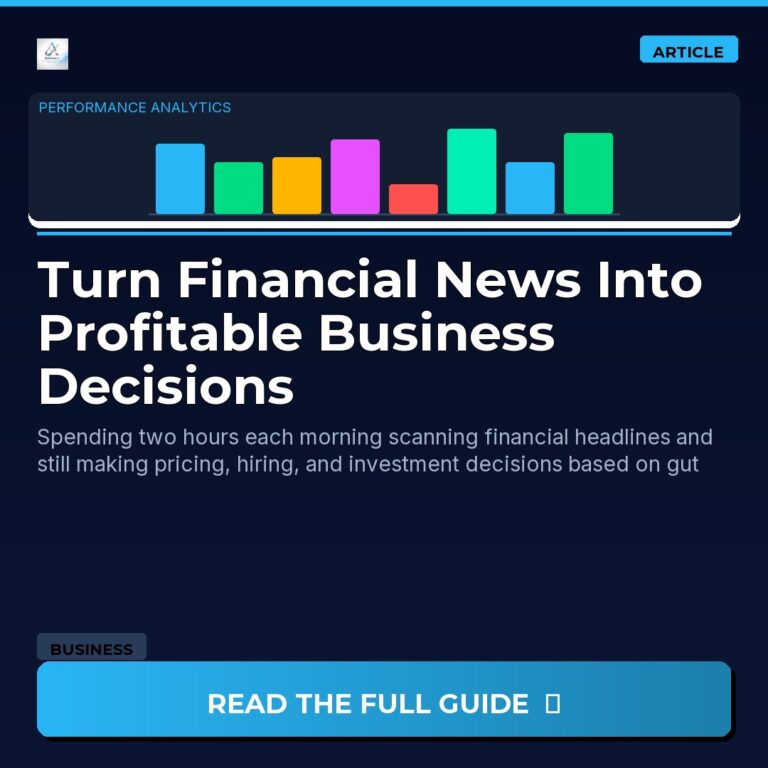 Turn Financial News Into Profitable Business Decisions